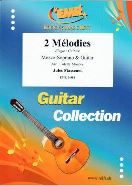 Jules Massenet: 2 Mélodies