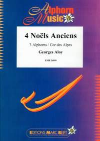 Georges Aloy: 4 Noëls Anciens