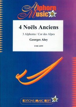 Georges Aloy: 4 Noëls Anciens