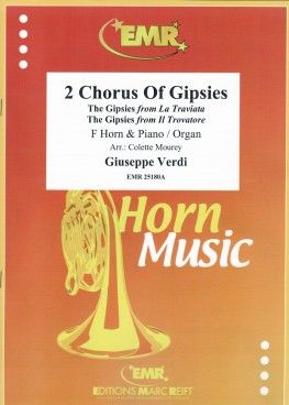Giuseppe Verdi: 2 Chorus Of Gipsies