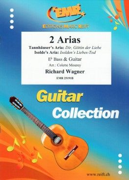 Richard Wagner: 2 Arias