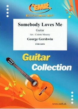 George Gershwin: Somebody Loves Me
