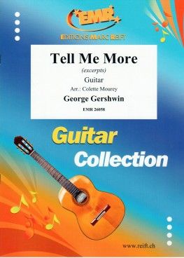 George Gershwin: Tell Me More