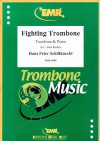 Hans Peter Schiltknecht: Fighting Trombone