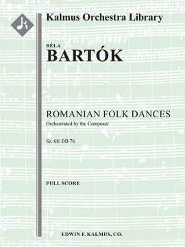 Bartok, Bela: Romanian Folk Dances, Sz. 68/ BB 76