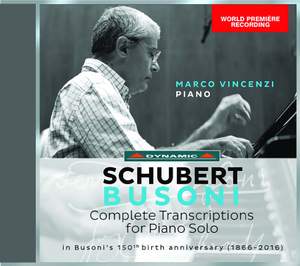 Schubert/Busoni: Complete Transcriptions for Piano Solo
