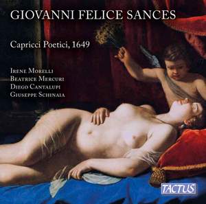 Giovanni Felice Sances: Capricci Poetici, 1649