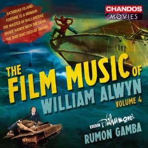 The Film Music of William Alwyn, Volume 4