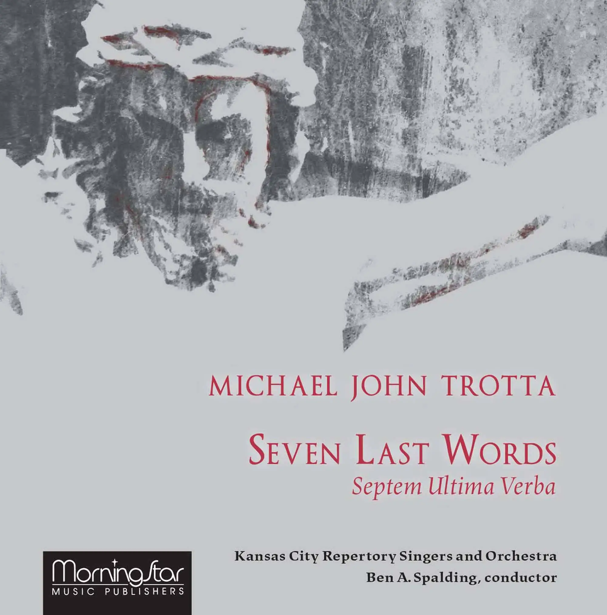 Michael John Trotta: Seven Last Words - ARSIS Audio: ARSIS-CD195 - download  | Presto Music