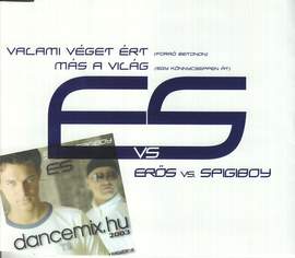 Valami véget ért, Más a világ