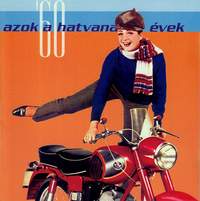 Azok a hatvanas évek