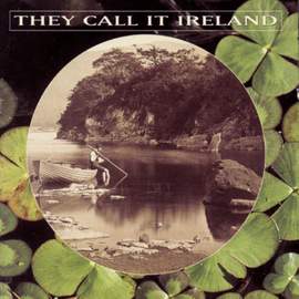 They Call It Ireland
