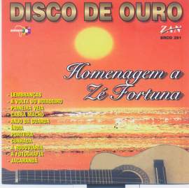 Disco de ouro: Homenagem a Zé Fortuna