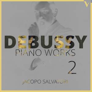 Debussy: Piano Works, Vol. 2