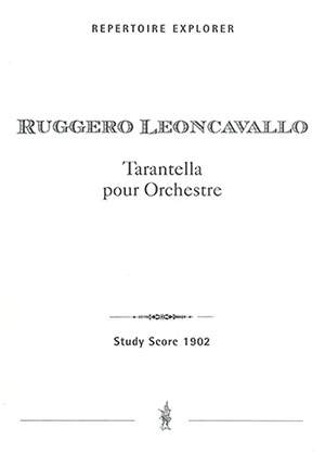Leoncavallo, Ruggero: Tarantella pour Orchestre