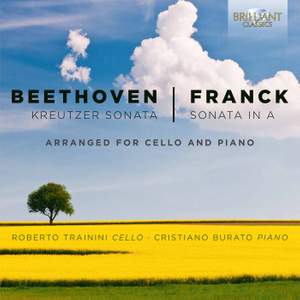 Beethoven: Kreutzer Sonata & Franck: Violin Sonata