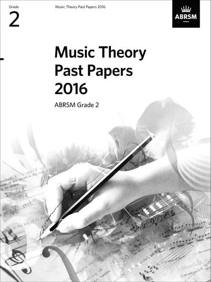 Music Theory Past Papers 2016: Grade 2 [CLEARANCE]
