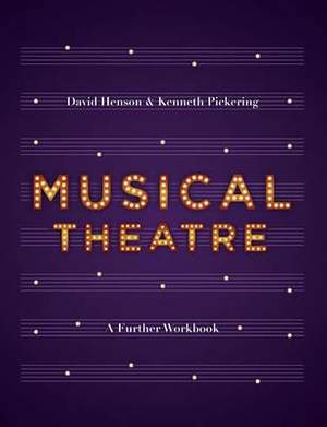 Musical Theatre: A Workbook for Further Study