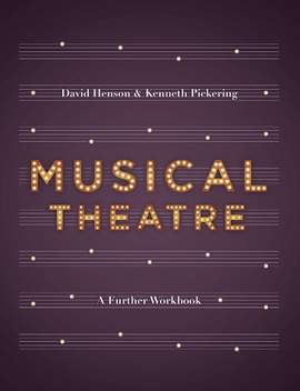 Musical Theatre: A Workbook for Further Study