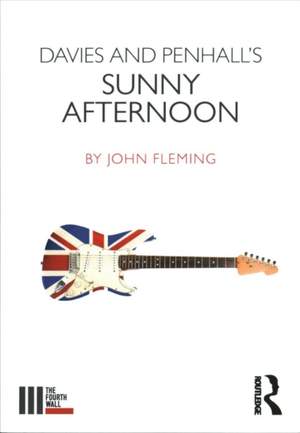 Davies and Penhall's Sunny Afternoon