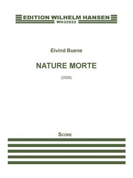 Eivind Buene: Nature Morte