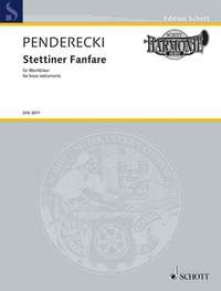 Penderecki, K: Stettiner Fanfare