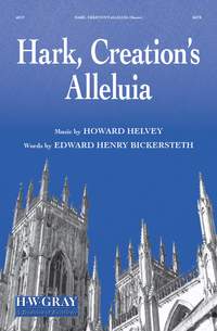 Howard Helvey: Hark, Creation's Alleluia SATB & Opt. Congregation