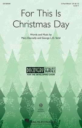 Mary Donnelly_George L.O. Strid: For This Is Christmas Day