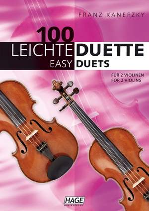 Franz Kanefzky: 100 Leichte Duette für 2 Violinen