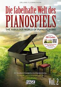 Erland Sjunnesson: Die fabelhafte Welt des Pianospiels Vol. 2