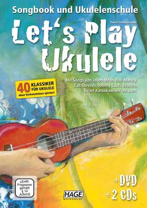 Daniel Schusterbauer: Let's Play Ukulele