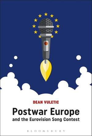 Postwar Europe and the Eurovision Song Contest