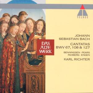 Bach: Cantatas BWV 67, 108 & 127