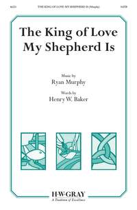 Ryan Murphy: The King of Love My Shepherd Is SATB