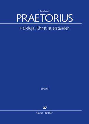 Praetorius, Michael: Halleluja. Christ ist erstanden