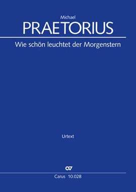 Praetorius, Michael: Wie schön leuchtet der Morgenstern