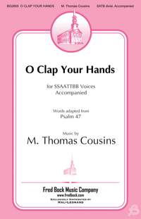 M. Thomas Cousins: O Clap Your Hands