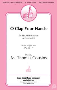M. Thomas Cousins: O Clap Your Hands