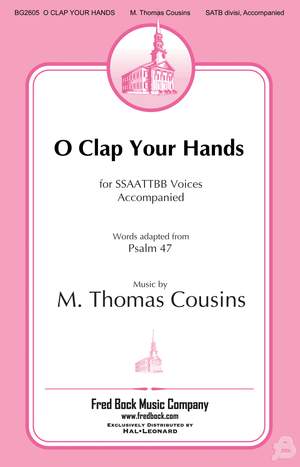 M. Thomas Cousins: O Clap Your Hands