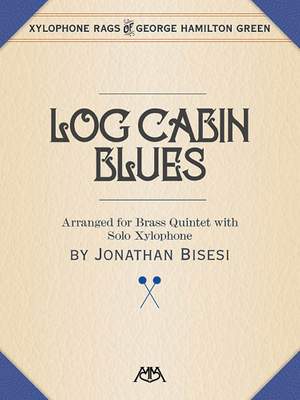 George Hamilton Green: Log Cabin Blues