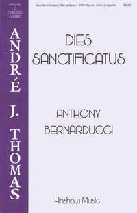 Anthony Bernarducci: Dies Sanctificatus