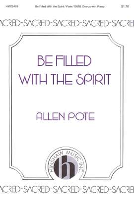 Allen Pote: Be Filled With The Spirit