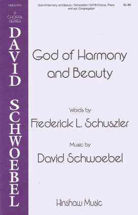David Schwoebel: God Of Harmony And Beauty