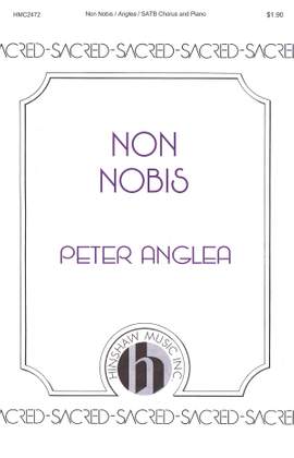 Peter Anglea: Non Nobis