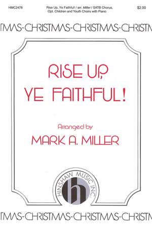 Rise Up, Ye Faithful