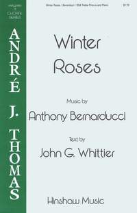 Anthony Bernarducci: Winter Roses