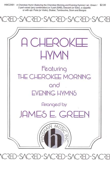 A Cherokee Hymn