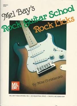 Christiansen: Rock Guitar School Rock Licks