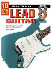 Gary Turner: 10 Easy Lessons - Learn To Play Lead Guitar