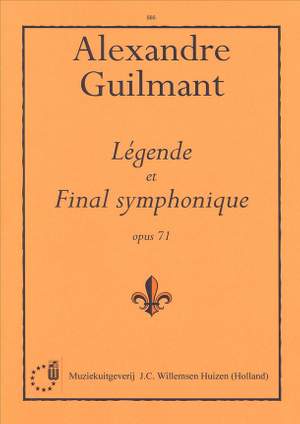 Alexandre Guilmant: Legende & Final Symphonique